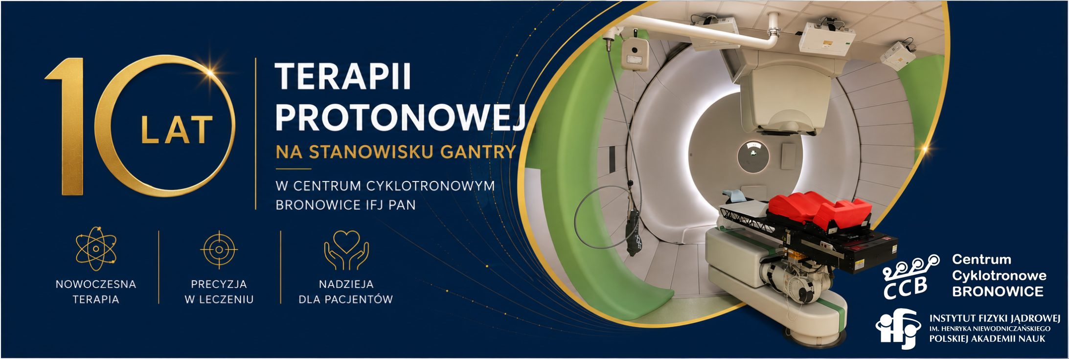 10 lat terapii protonowej na stanowisku Gantry w Centrum Cyklotronowym Bronowice IFJ PAN